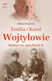 Emilia i Karol Wojtyłowie Rodzice św. Jana Pawła II - Religia i religioznawstwo - miniaturka - grafika 1
