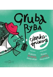 KARPOWICZ ELŻBIETA Gruba ryba cienko $472piewa - Powieści i opowiadania - miniaturka - grafika 3