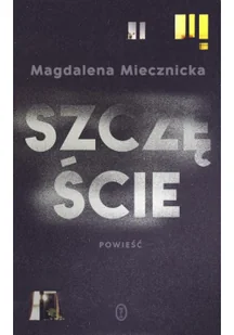 szczęście - Powieści historyczne i biograficzne - miniaturka - grafika 1