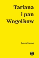 Powieści historyczne i biograficzne - tatiana i pan wogelkow - miniaturka - grafika 1