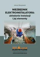 Prawo - Niezbędnik elektroinstalatora układanie instalacji i jej elementy Janusz Strzyżewski - miniaturka - grafika 1