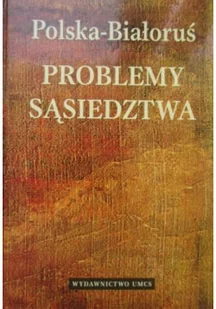 Polska - Białoruś Problemy sąsiedztwa - Archeologia - miniaturka - grafika 1