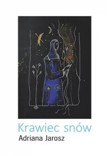 Krawiec snów Nowa - Poezja - miniaturka - grafika 2