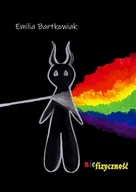 Poezja - Niefizyczność - Emilia Bartkowiak - książka - miniaturka - grafika 1