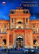 Przewodniki - Cesarskie Miasto Wiedeń - miniaturka - grafika 1