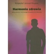Zdrowie - poradniki - Krupka Krzysztof Janusz Harmonia zdrowia - miniaturka - grafika 1