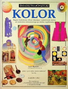 Świadectwa sztuki Kolor - Książki o kulturze i sztuce - miniaturka - grafika 1