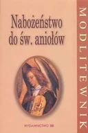 Religia i religioznawstwo - Nabożeństwo do św. Aniołów. Modlitewnik - miniaturka - grafika 1