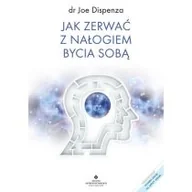 Rozwój osobisty - Jak zerwać z nałogiem bycia sobą - miniaturka - grafika 1
