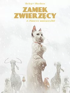 Taurus Media Zamek Zwierzęcy T.2 Zimowe Margerytki - Xavier Dorison, Felix Delep - Komiksy dla dorosłych - miniaturka - grafika 1