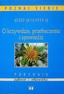 Religia i religioznawstwo - O krzywdzie przebaczeniu i spowiedzi - miniaturka - grafika 1
