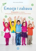 Pedagogika i dydaktyka - Emocje i zabawa - Anna Jarosz-Bilińska - miniaturka - grafika 1