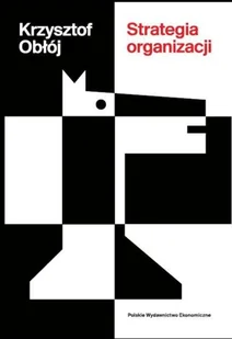 Polskie Wydawnictwo Ekonomiczne Strategia organizacji w.3 - Podręczniki dla szkół wyższych - miniaturka - grafika 1