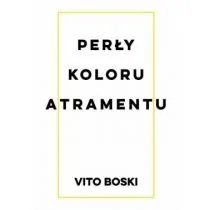 Po Godzinach Perły koloru atramentu Vito Boski - Poezja - miniaturka - grafika 1