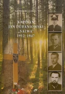 Historia Polski - CB Kapitan Jan Dubaniowski Salwa - Gaweł Grzegorz - miniaturka - grafika 1