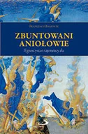 Felietony i reportaże - Zbuntowani aniołowie - miniaturka - grafika 1