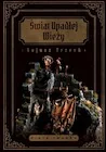Fantasy - Świat Upadłej Wieży. Sojusz Trzech - Piotr Twaróg - książka - miniaturka - grafika 1