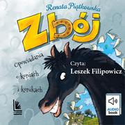 Audiobooki dla dzieci i młodzieży - Zbój. Opowiadania o koniach i konikach - miniaturka - grafika 1