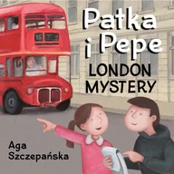 Audiobooki dla dzieci i młodzieży - London mystery. Patka i Pepe - miniaturka - grafika 1