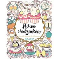Pozostałe książki - Milion słodziaków: Wspaniałe ilustracje do kolorowania - miniaturka - grafika 1