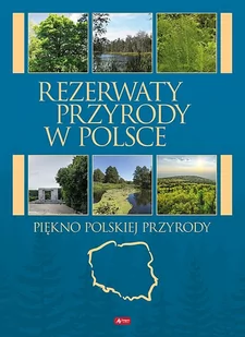 Rezerwaty Przyrody W Polsce Praca zbiorowa - Albumy - przyroda - miniaturka - grafika 2