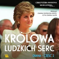 Audiobooki - literatura faktu - Diana. Królowa ludzkich serc - miniaturka - grafika 1