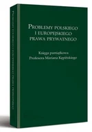 E-booki - prawo - Problemy polskiego i europejskiego prawa prywatnego. Księga pamiątkowa Profesora Mariana Kępińskiego - miniaturka - grafika 1