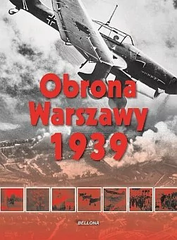 Bellona Obrona Warszawy 1939 - Lech Wyszczelski