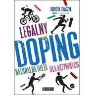 Diety, zdrowe żywienie - Legalny doping. Naturalna dieta dla aktywnych - miniaturka - grafika 1