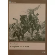 Historia świata - Infort Editions Castiglione 5 VIII 1796 - Tomasz Rogacki - miniaturka - grafika 1