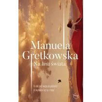 Znak Na linii świata - Manuela Gretkowska