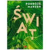 Historia świata - DRAGON /TROY - DYSTRYBUCJA/ Podróże marzeń. Świat - Opracowanie zbiorowe - miniaturka - grafika 1