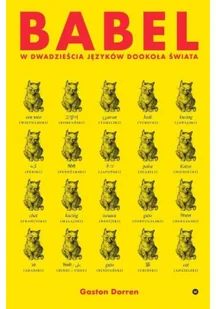 Babel W Dwadzieścia Języków Dookoła Świata Gaston Dorren - Biografie i autobiografie - miniaturka - grafika 2