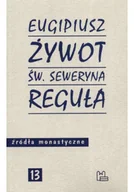 Biografie i autobiografie - Żywot św. Seweryna Reguła - miniaturka - grafika 1