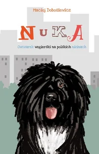 Nuka Owczarek węgierski na polskich nizinach - Literatura popularno naukowa dla młodzieży - miniaturka - grafika 1