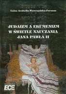 Religia i religioznawstwo - Judaizm a ekumenizm w świetle nauczania Jana Pawła II - miniaturka - grafika 1