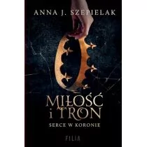 Miłość i tron. Serce w koronie. Tom 1 (pocket) - Literatura obyczajowa - miniaturka - grafika 1