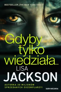 Gdyby tylko wiedziała… - Thrillery - miniaturka - grafika 1