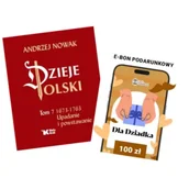 Historia Polski - Pakiet Czas dla Dziadka: Upadanie i powstawanie 1673-1763. Dzieje Polski. Tom 7, e-Bon Karta Podarunkowa Dla Dziadka 100 zł TaniaKsiazka.pl - miniaturka - grafika 1