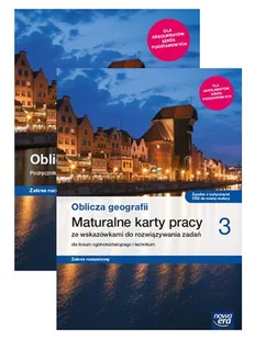 Pakiet Oblicza geografii 3. Podręcznik i maturalne karty pracy dla liceum ogólnokształcącego i technikum. Zakres rozszerzony. Szkoły - Podręczniki dla liceum - miniaturka - grafika 1