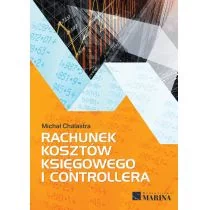 Marina Rachunek kosztów księgowego i controllera Michał Chalastra - Finanse, księgowość, bankowość - miniaturka - grafika 1