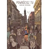 Powrócisz tu - Chyżewska Karolina - Komiksy dla młodzieży - miniaturka - grafika 1