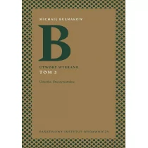 Utwory Wybrane Mistrz I Małgorzata Tom 4 Michaił Bułhakow - Proza - miniaturka - grafika 1