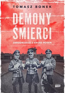 Demony śmierci. Zbrodniarze z Gross-Rosen - E-booki - historia - miniaturka - grafika 1