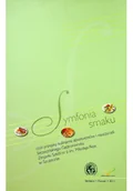 Książki kucharskie - Symfonia smaku - miniaturka - grafika 1