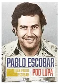 E-booki - biografie - Pablo Escobar pod lupą - miniaturka - grafika 1