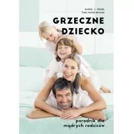 Poradniki dla rodziców - Grzeczne dziecko poradnik dla dobrych rodziców - miniaturka - grafika 1