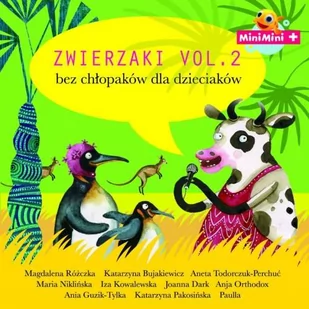 Zwierzaki Bez Chłopaków Dla Dzieciaków Reedycja) CD) Universal Music Group - Muzyka dla dzieci - miniaturka - grafika 1