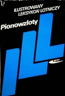 Technika - Ilustrowany leksykon lotniczy Pionowzloty - miniaturka - grafika 1