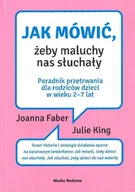 Religia i religioznawstwo - Jak mówić żeby maluchy nas słuchały - Joanna Faber i Julie King - oprawa miękka - miniaturka - grafika 1